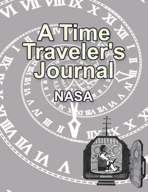 A Time Traveler’s Journal