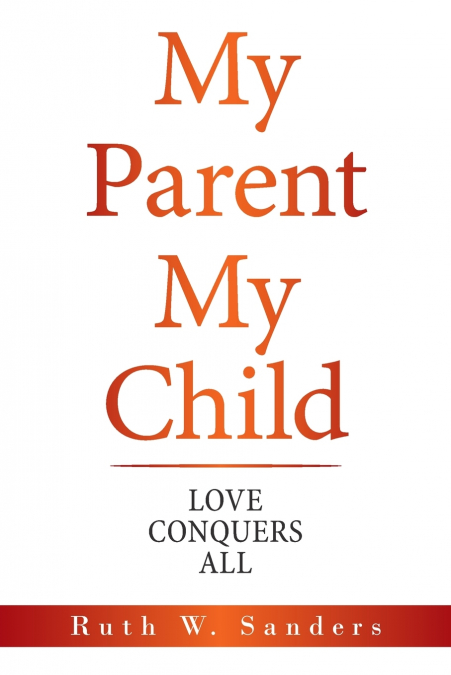 My Parent My Child