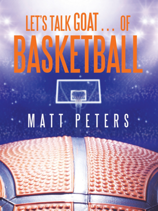 Let’s Talk  Goat... of Basketball