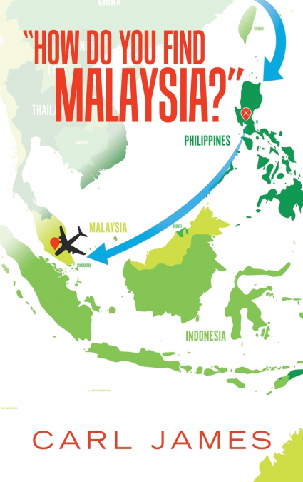 'How Do You Find Malaysia?'