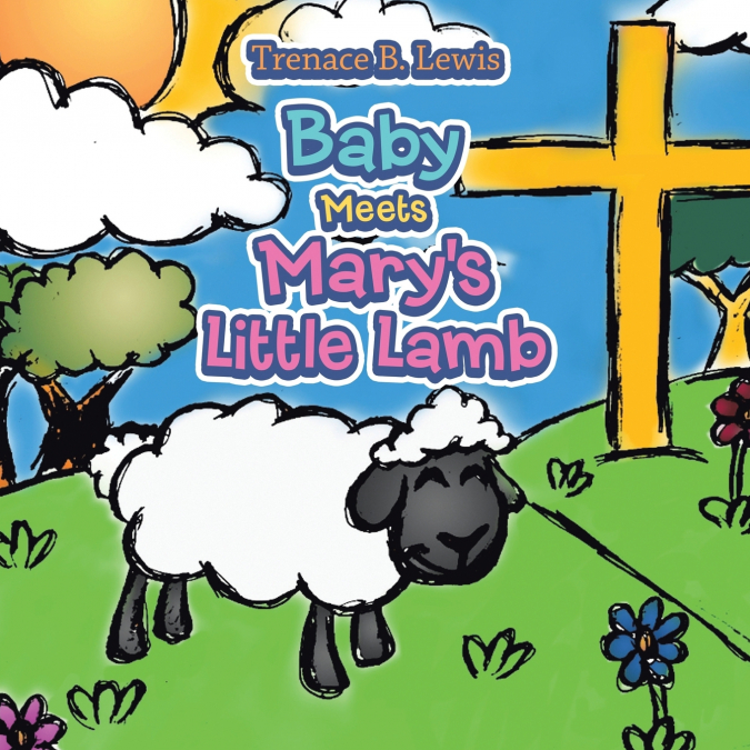 Baby Meets Mary’s Little Lamb