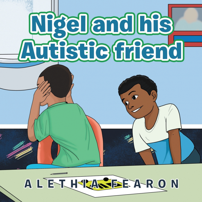Nigel and His Autistic Friend