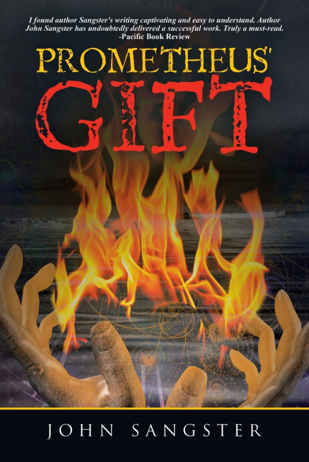 Prometheus’ Gift