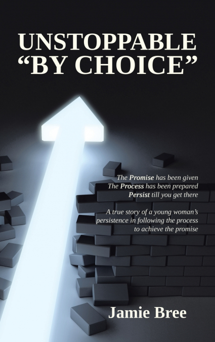 Unstoppable 'By Choice'