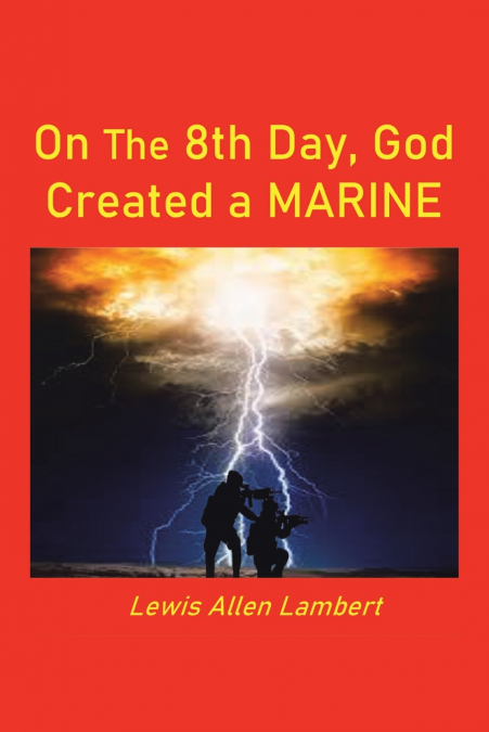 On the 8Th Day, God Created a Marine
