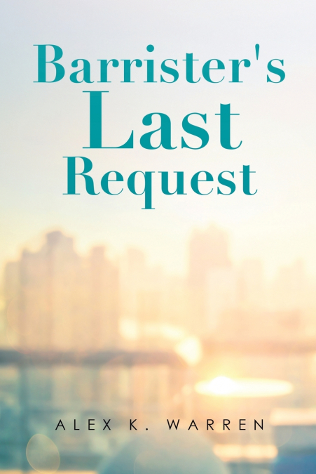Barrister’s Last Request