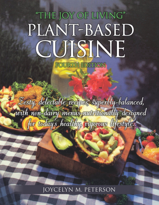 'The Joy of Living' Plant-Based Cuisine