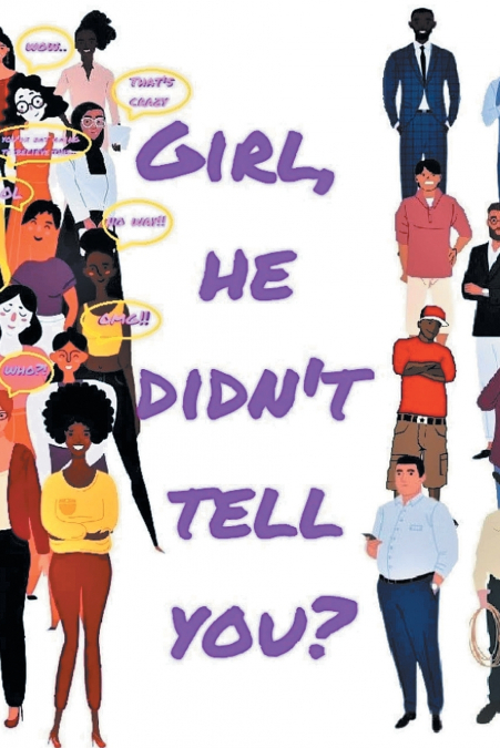 Girl, He Didn’t Tell You?