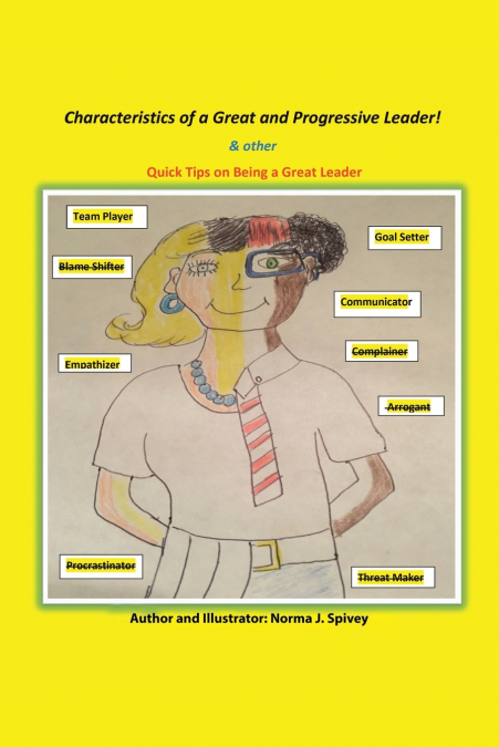 Characteristics of a Great and Progressive Leader