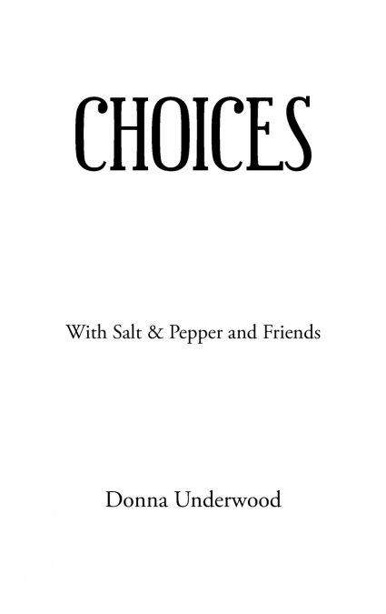 Choices