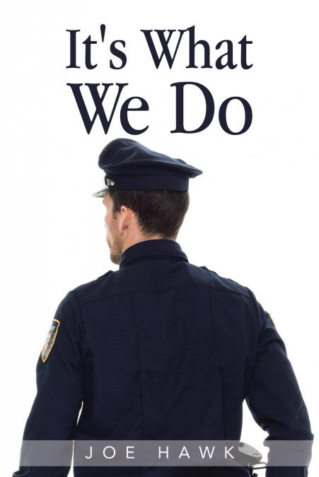 It’s What We Do