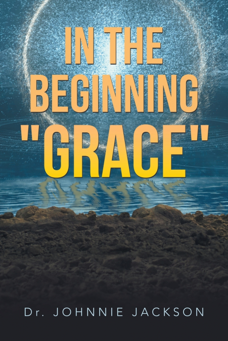 In the Beginning 'Grace'