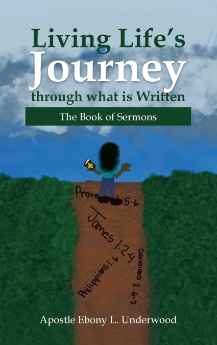 Living Life’s Journey Through What Is Written
