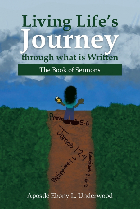 Living Life’s Journey Through What Is Written