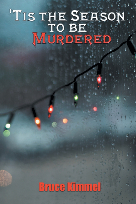 ’Tis the Season to Be Murdered
