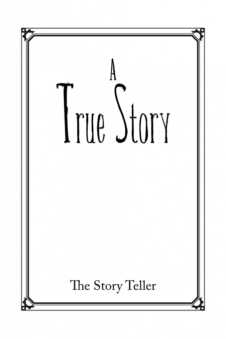 A True Story
