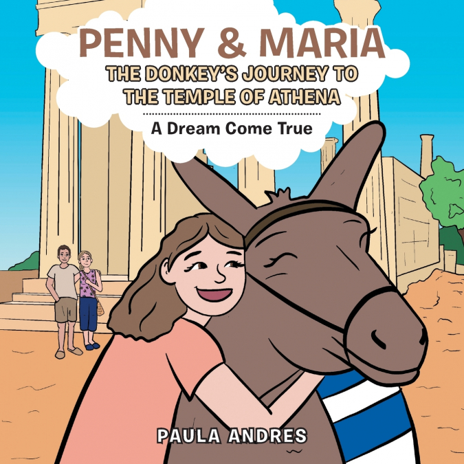 Penny & Maria the Donkey’s Journey to the Temple of Athena