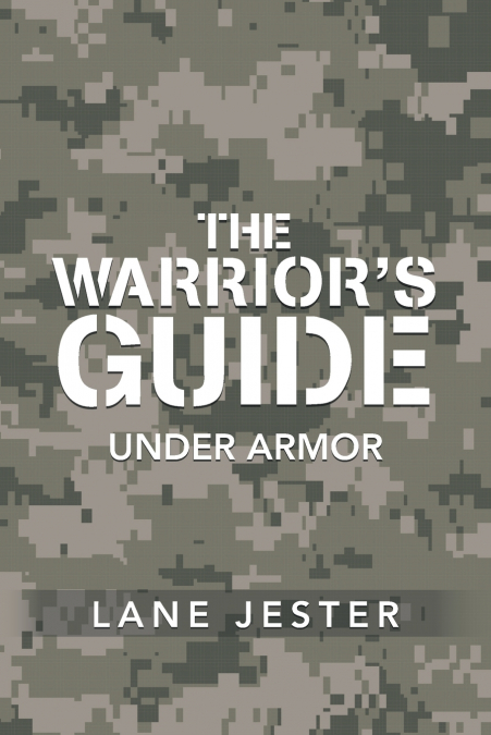 The Warrior’s Guide