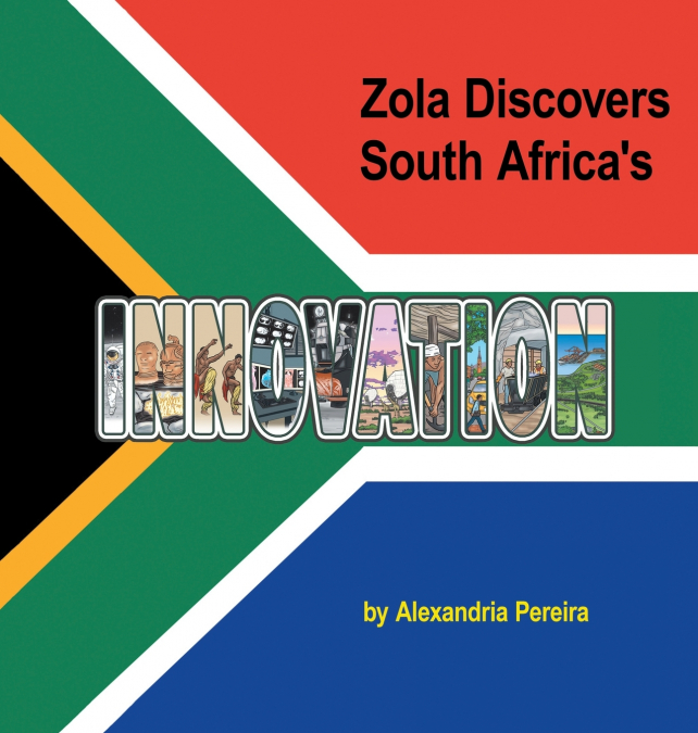 Zola Discovers South Africa’s Innovation