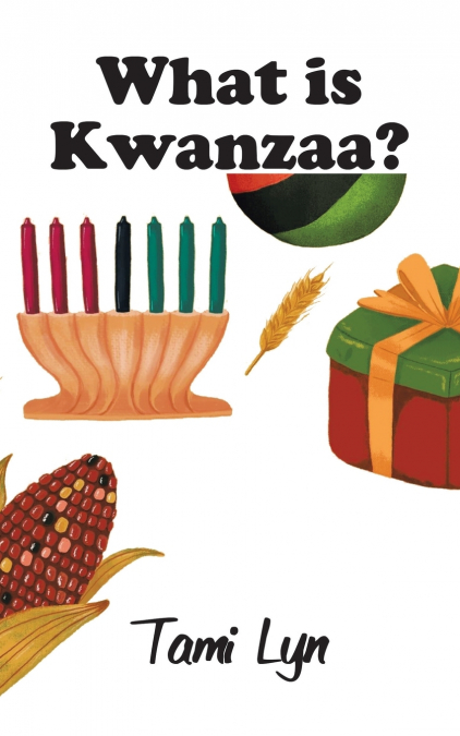 WHAT IS  KWANZAA?