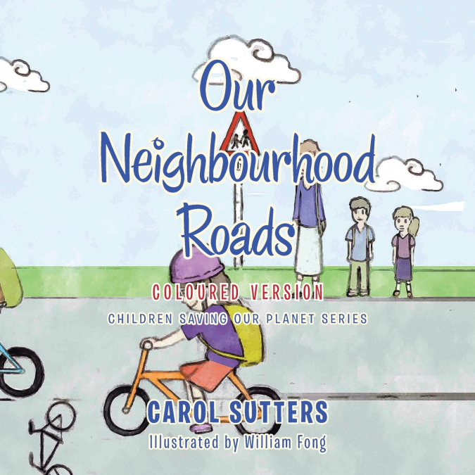 Our Neighbourhood Roads