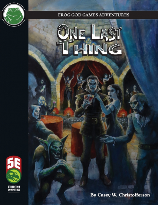 One Last Thing 5E