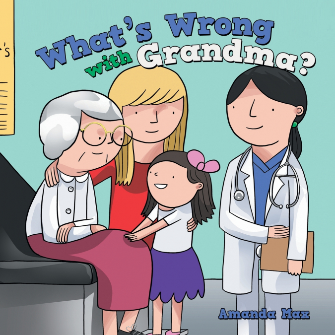 What’s Wrong with Grandma?