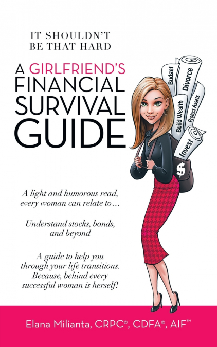 A Girlfriend’s Financial Survival Guide
