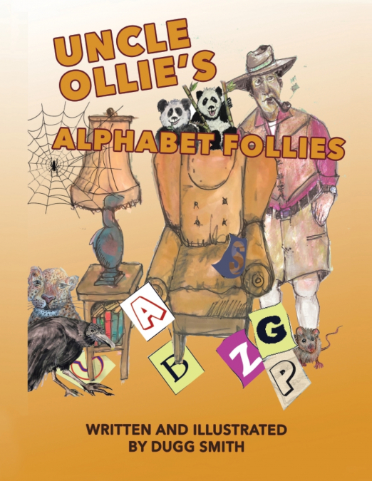Uncle Ollie’s Alphabet Follies