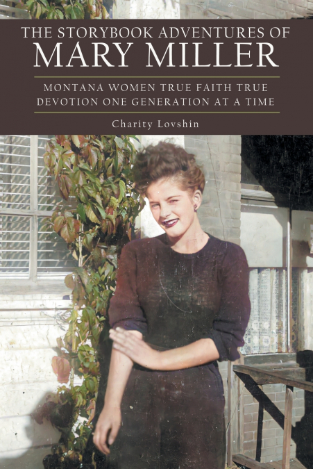 The Storybook Adventures of Mary Miller