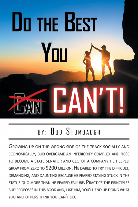 Do the Best You Can’t!