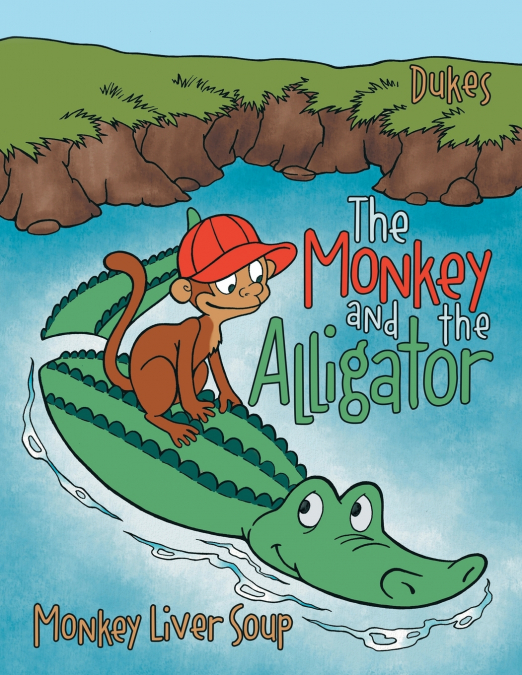 The Monkey And The Alligator