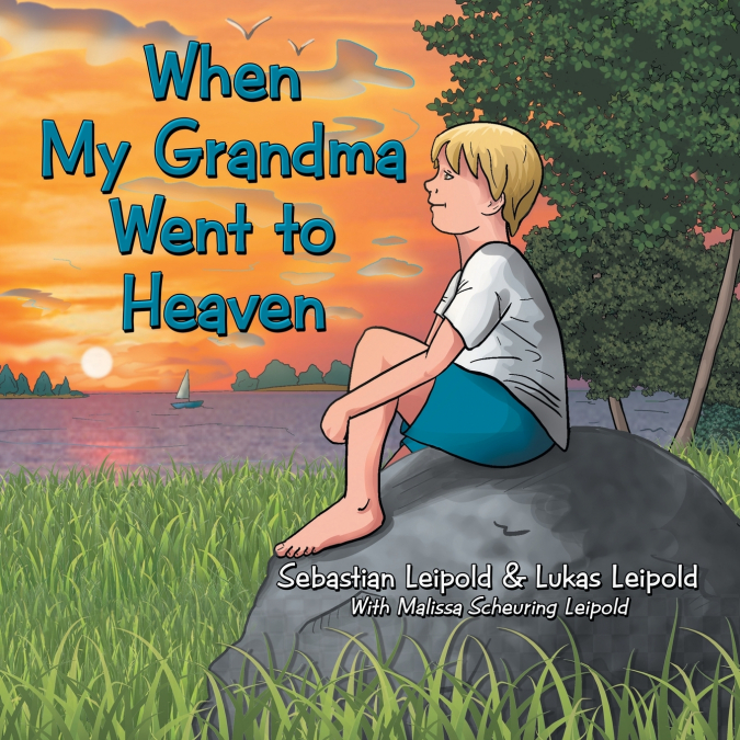 When My Grandma Went to Heaven