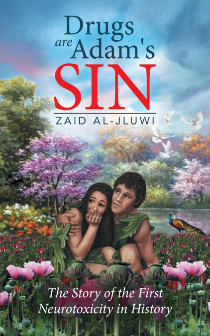 Drugs are Adam’s Sin