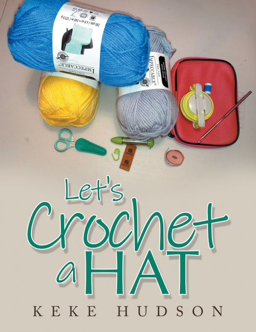 Let’s Crochet a Hat