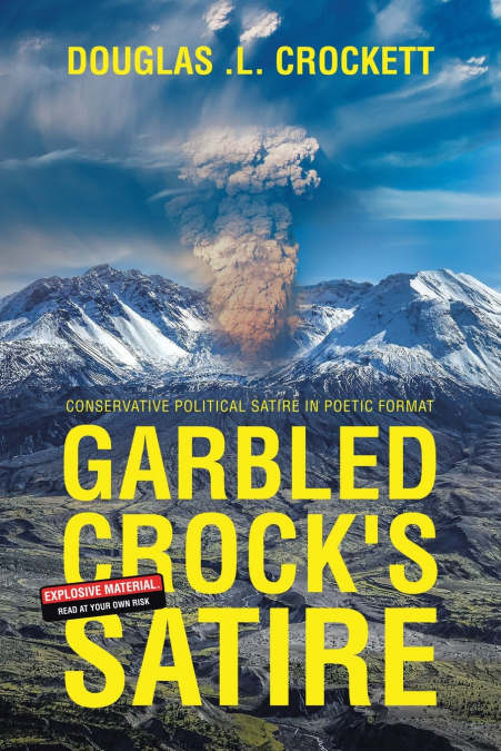 Garbled Crock’s Satire