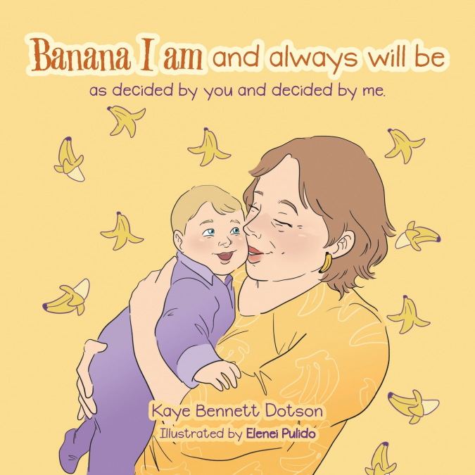 Banana I am and always will be