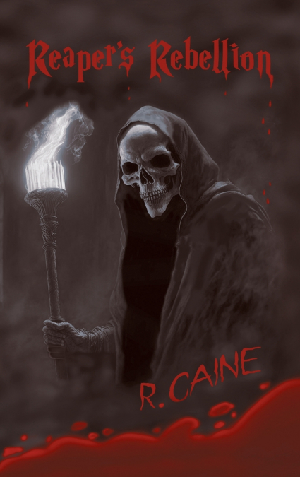 Reaper’s Rebellion