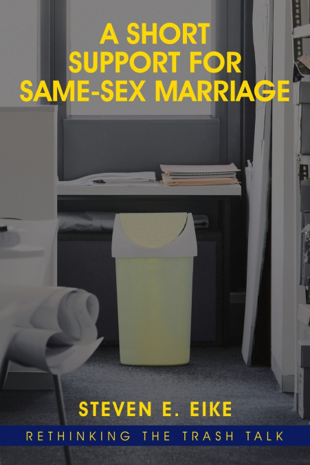 A Short Support for Same-sex Marriage