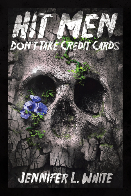 Hit Men Don’t Take Credit Cards