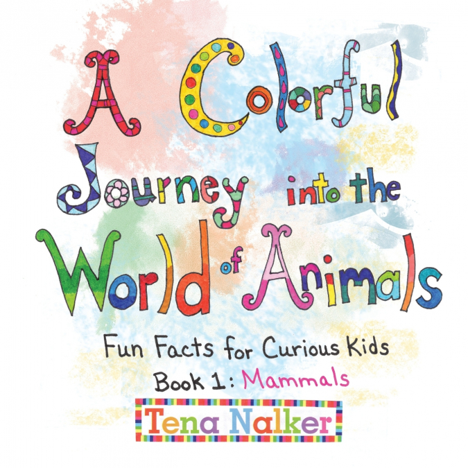 A Colorful Journey into the World of Animals