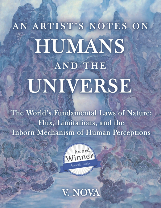 AN ARTIST’S NOTES ON HUMANS AND THE UNIVERSE