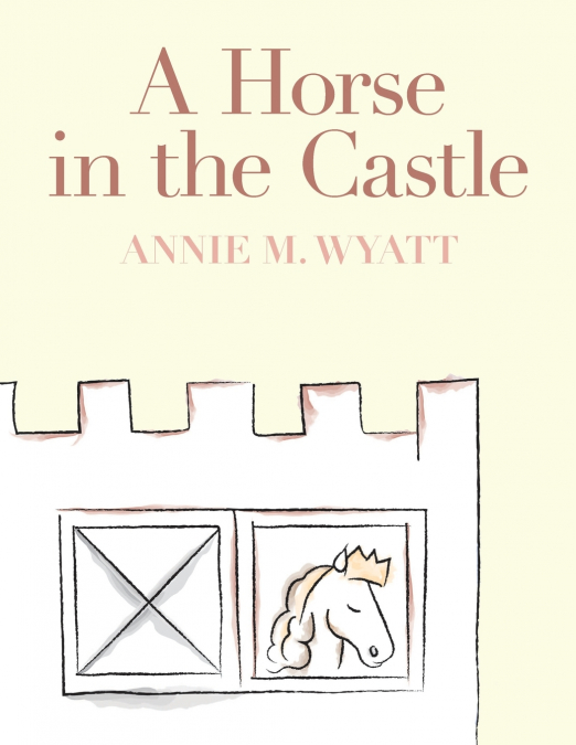 A Horse in the Castle