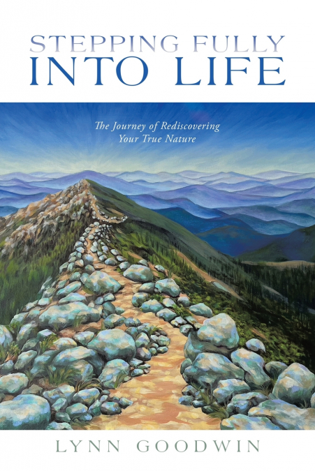 Stepping Fully into Life