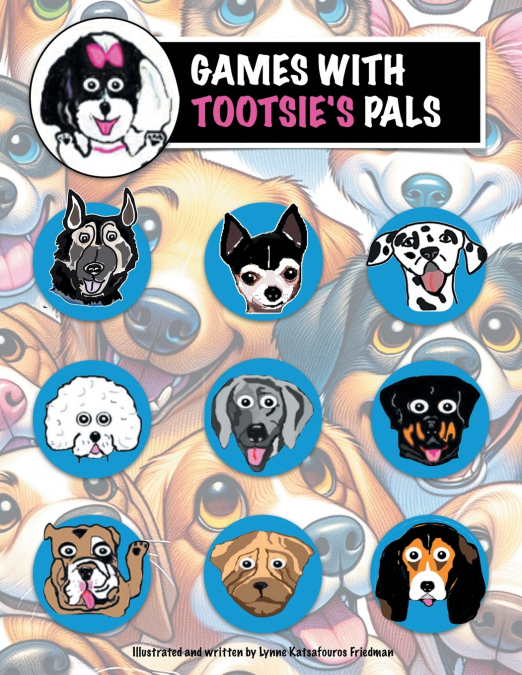 Games With Tootsie’s Pals