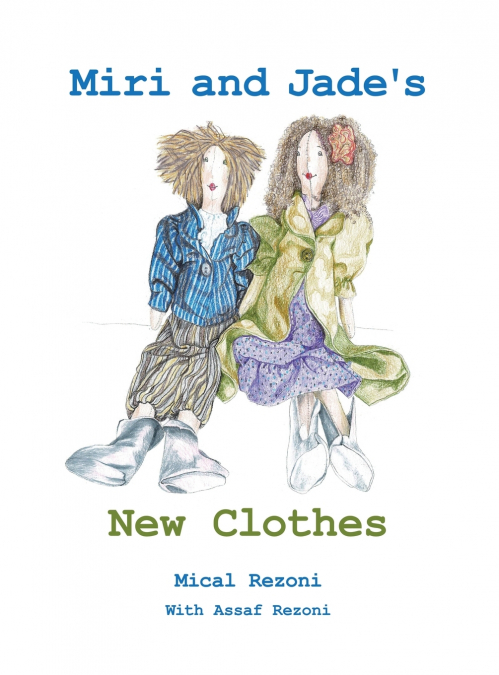 Miri and Jade’s New Clothes