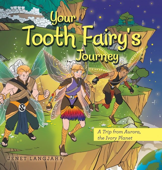 Your Tooth Fairy’s Journey