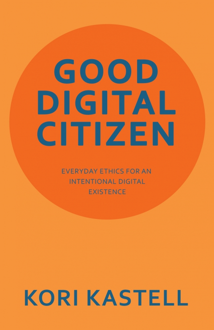 GOOD DIGITAL CITIZEN