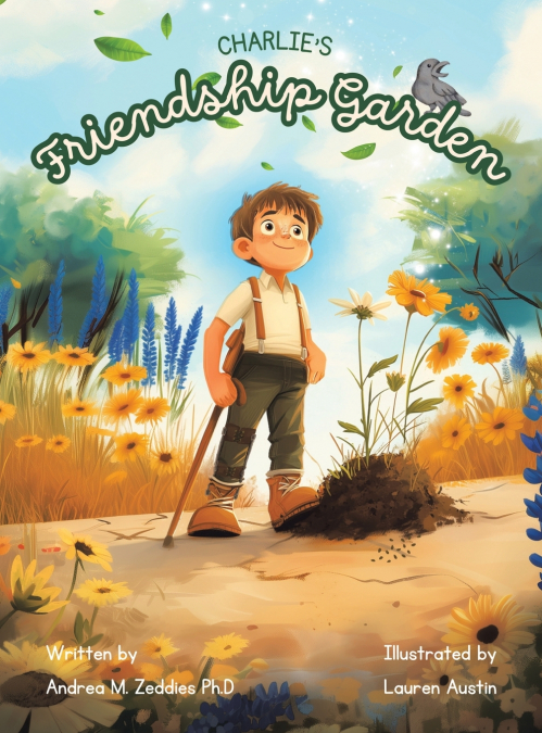 Charlie’s Friendship Garden