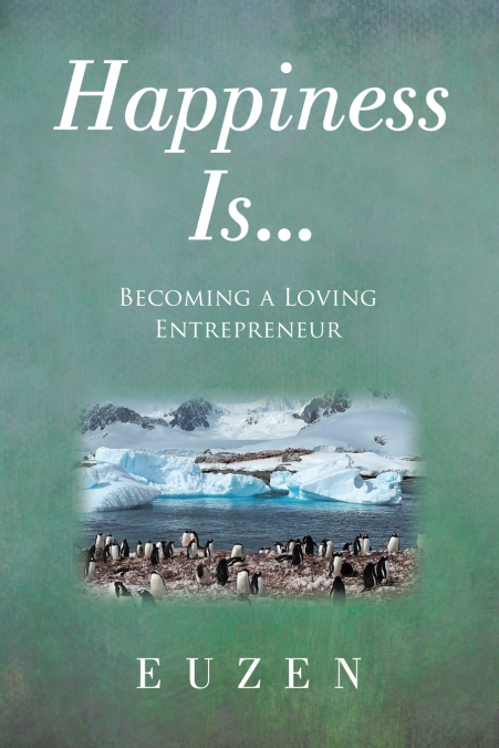 Happiness Is ...
